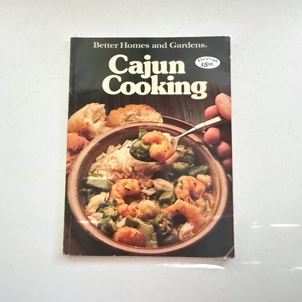 Better Homes and Gardens Cajun Cooking Cookbook 1987 First Edition Paperback